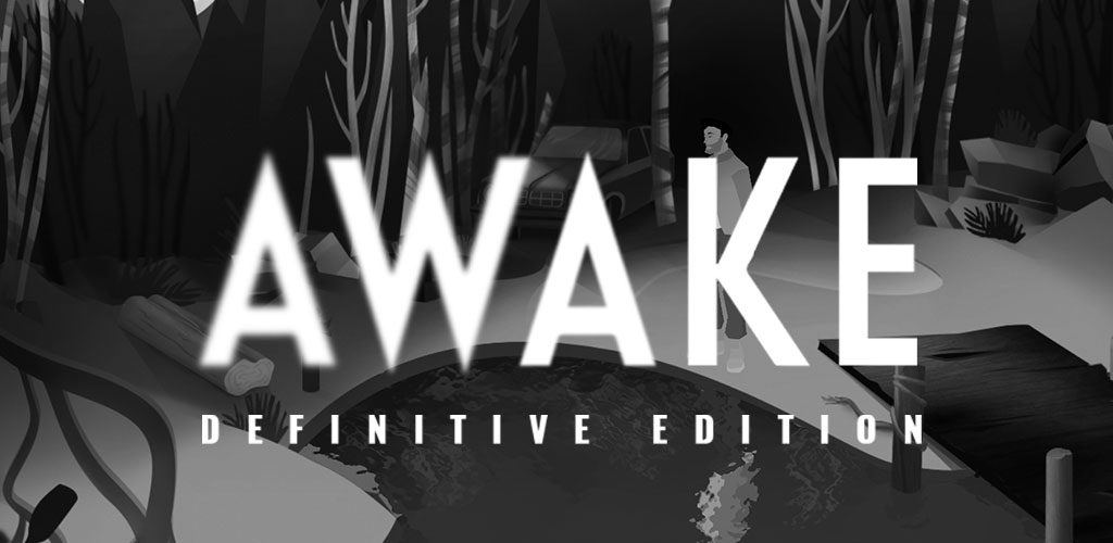 AWAKE - Definitive Edition 