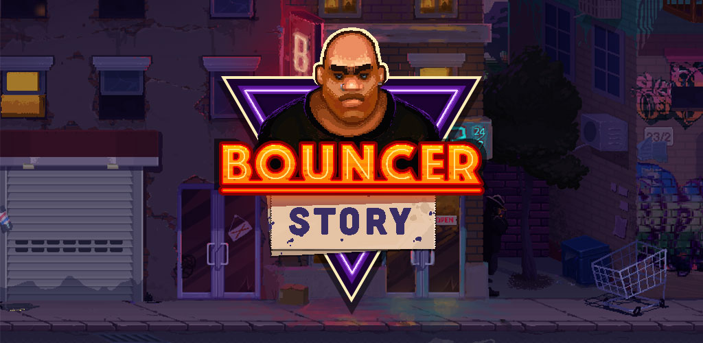 Bouncer Story
