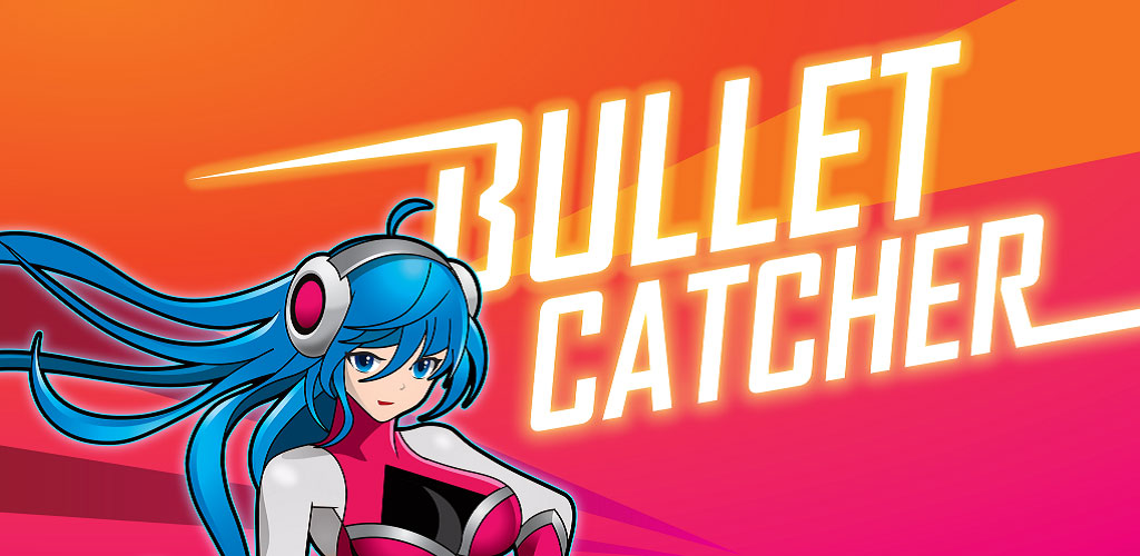 Bullet Catcher