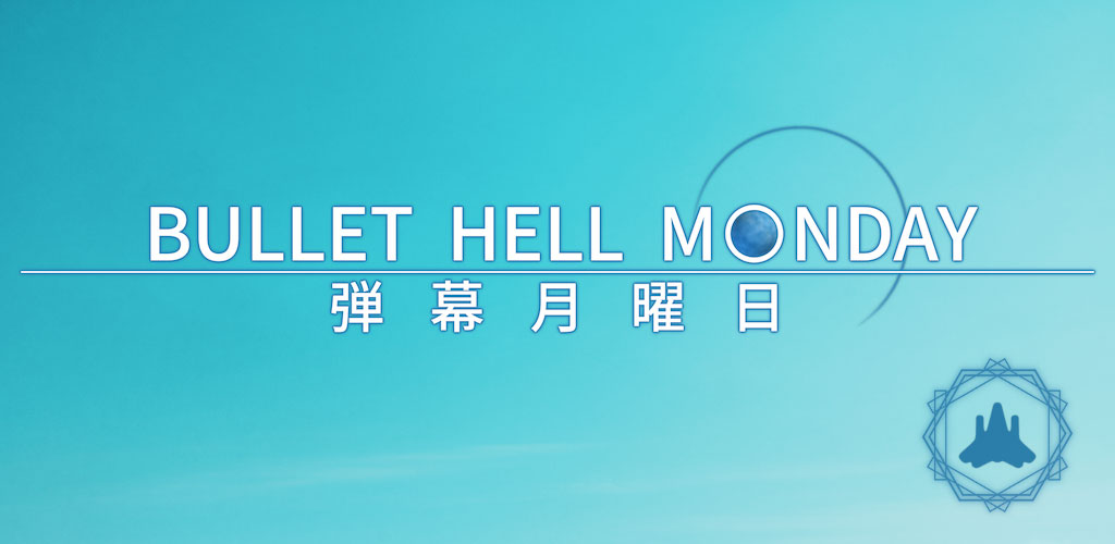 Bullet Hell Monday