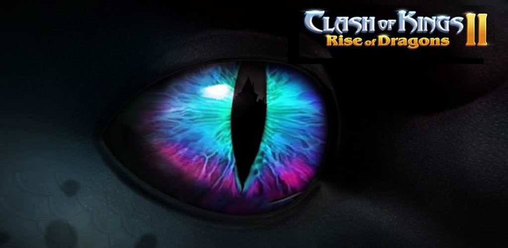 Clash of Kings 2: Rise of Dragons