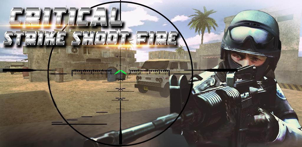 Critical Strike Shoot Fire V2
