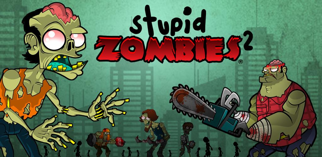 Stupid Zombies 2