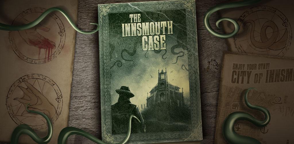 The Innsmouth Case
