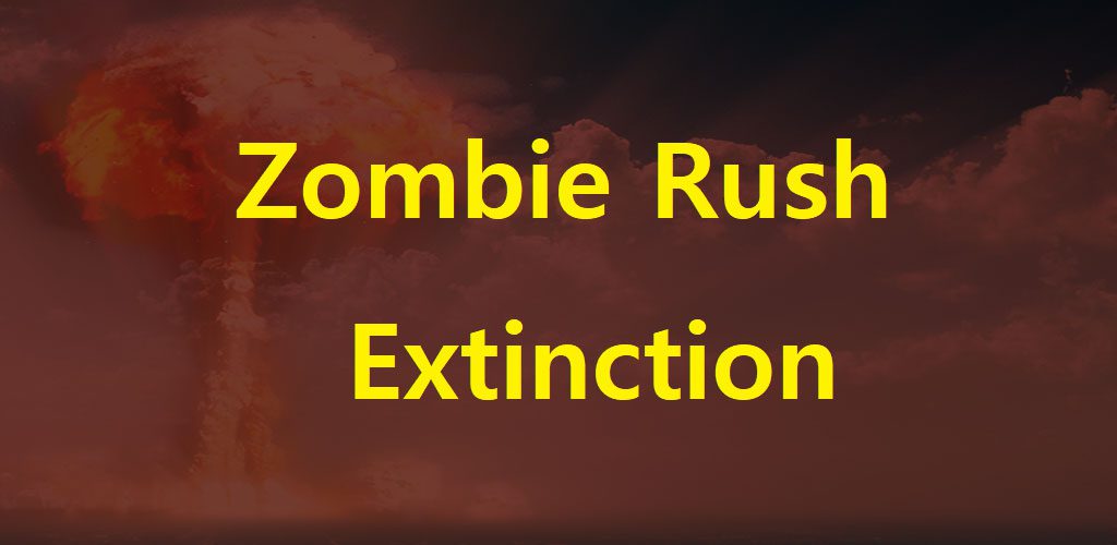 Zombie Rush: Extinction