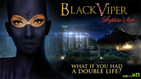 Black Viper - Sophia's Fate - The Ultimate Adventure Game for PC with Amazing Gameplay
