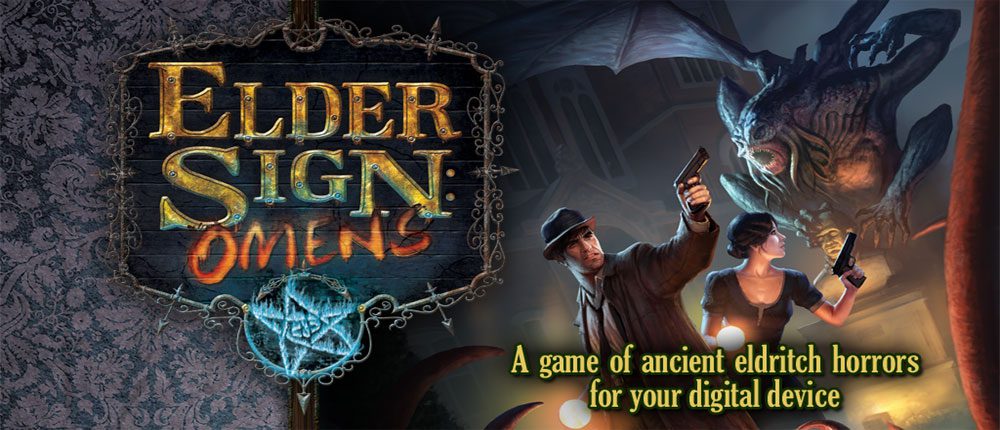 Elder Sign: Omens - The best horror game available!