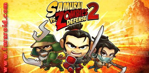 SAMURAI vs ZOMBIES DEFENSE 2 + Data - the latest version of the game