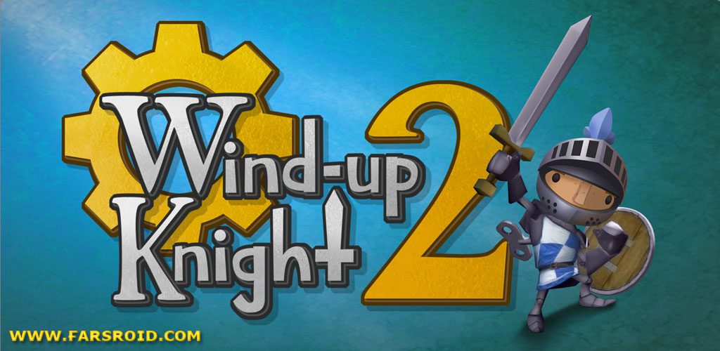 Wind-up Knight 2