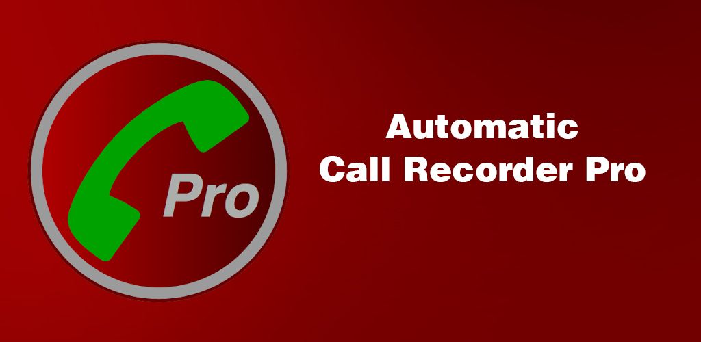 Automatic Call Recorder Pro
