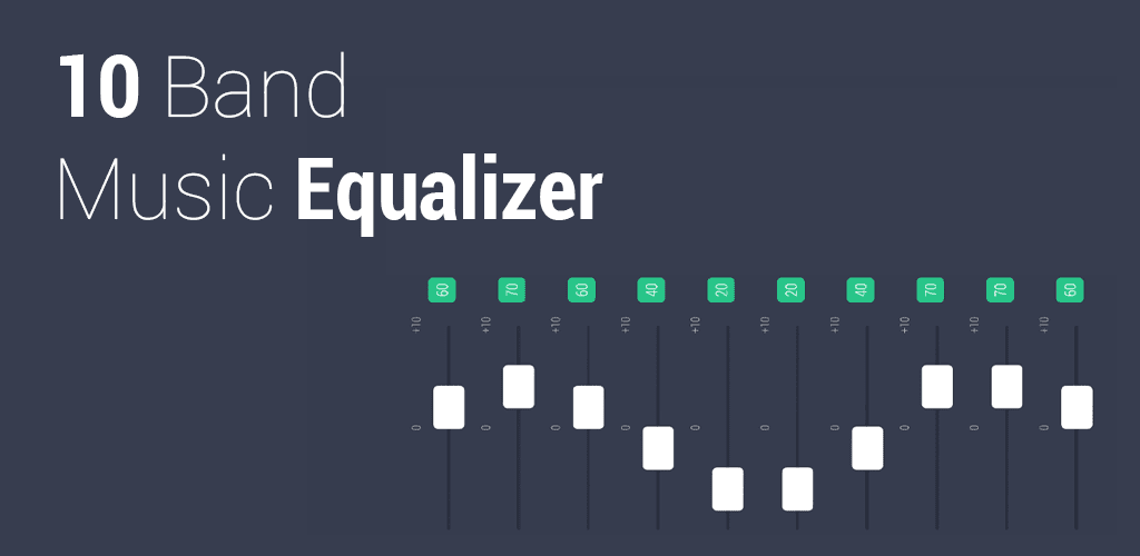 Equalizer – Advanced 10 band EQ with bass booster
