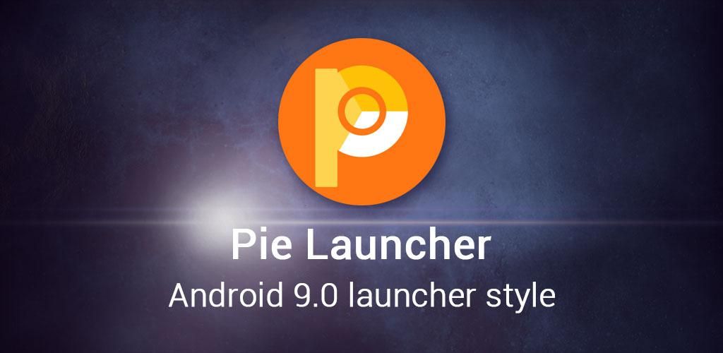 Pie Launcher 2020