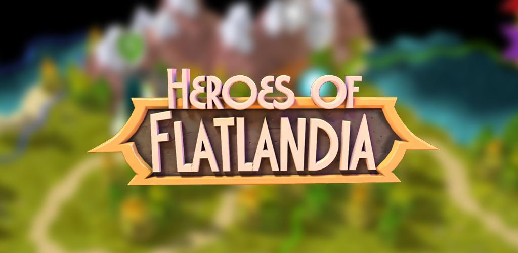 Heroes of Flatlandia