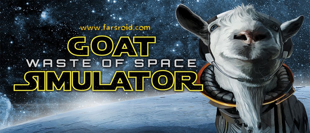 Goat Simulator Waste of Space - A Game of Goats in Space + DLC