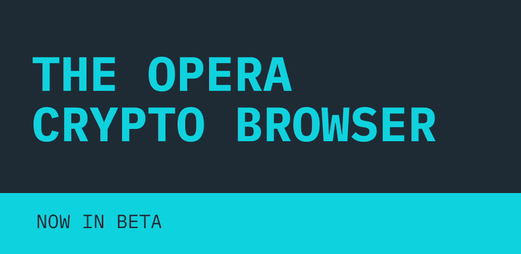Opera Crypto Browser