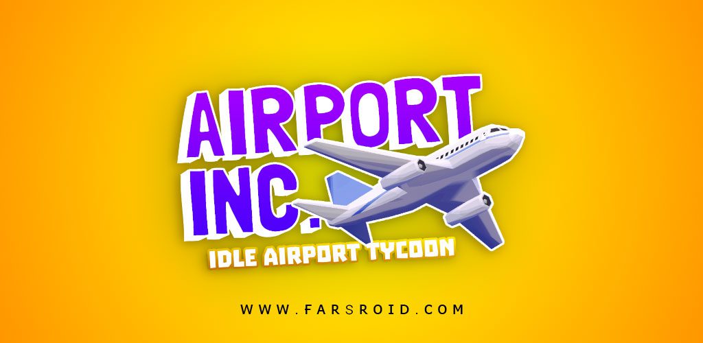Airport Inc - Idle Tycoon Game