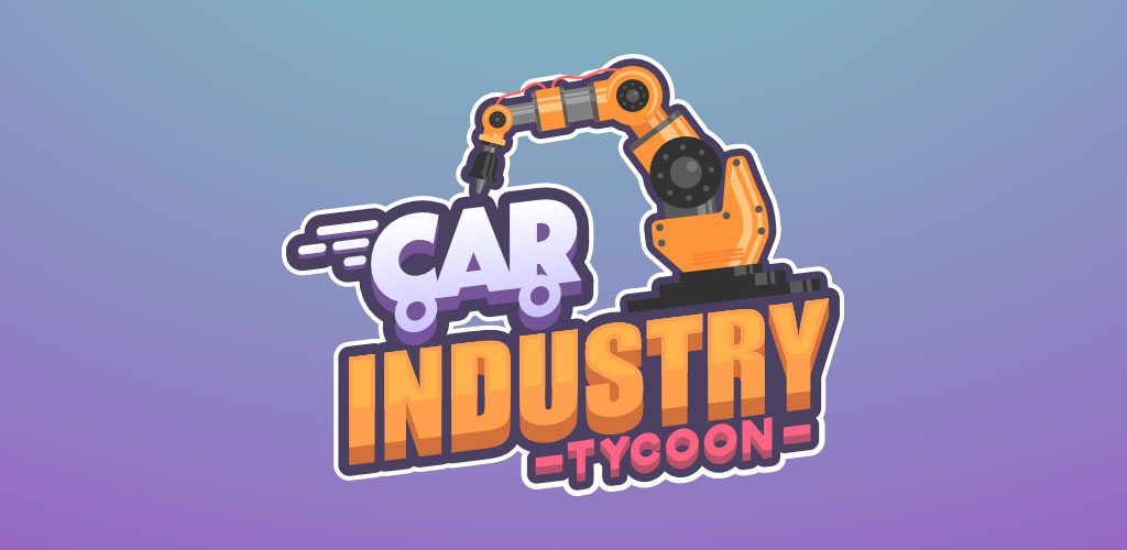 Car Industry Tycoon - Idle Car Factory Simulator