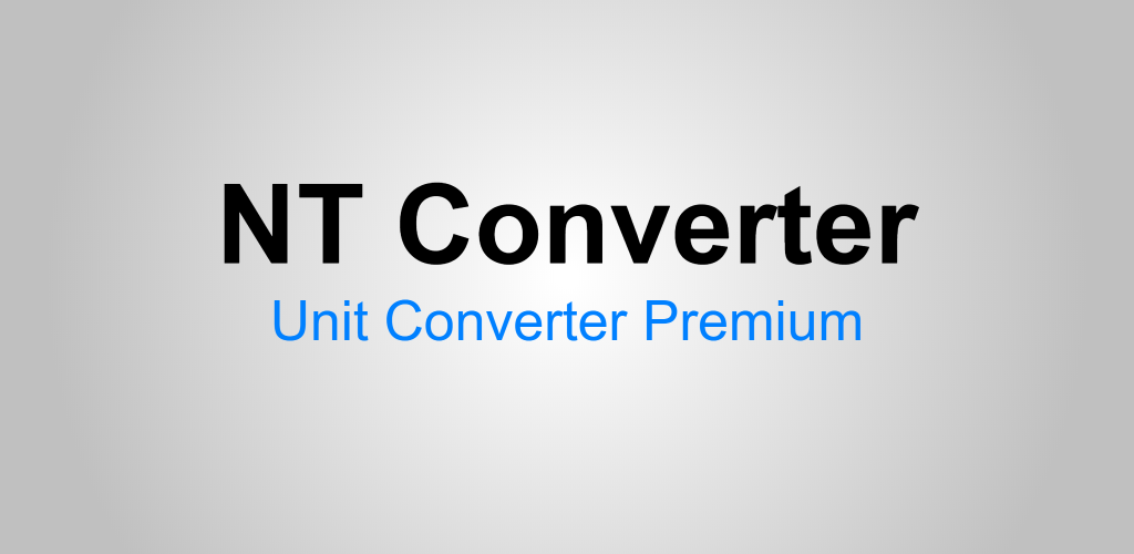 NT Converter - Unit Converter Premium