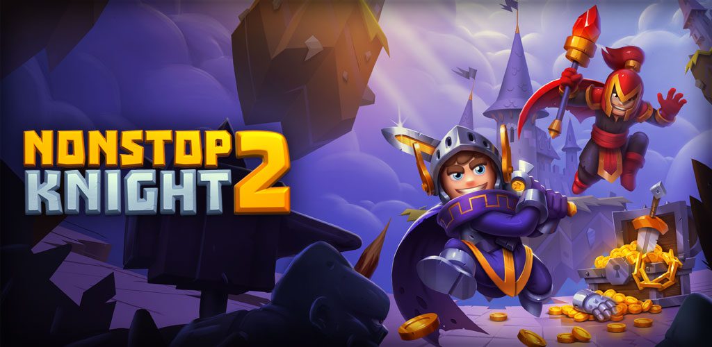 Nonstop Knight 2
