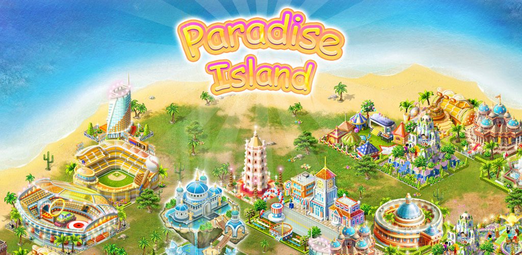 Paradise Island - New Version of Paradise Island with Amazing Features