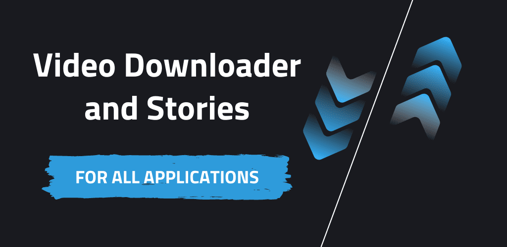 Video Downloader and Stories 