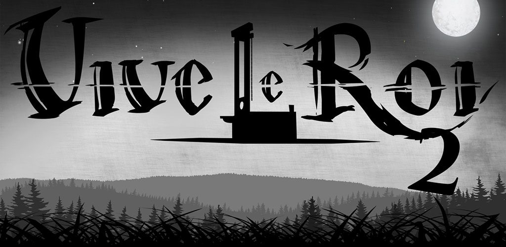 Vive le Roi 2