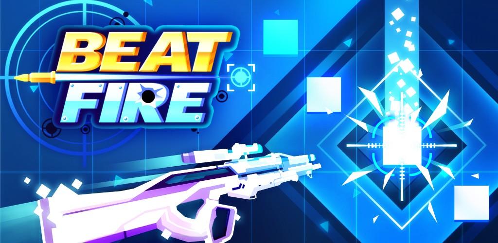 Beat Fire - EDM Music & Gun Sounds