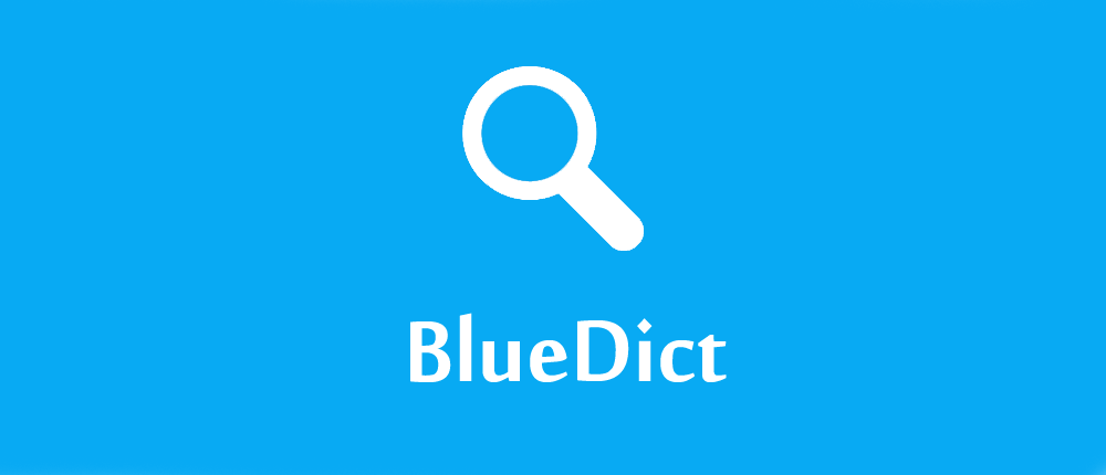 BlueDict + Database - a comprehensive dictionary application for language learners