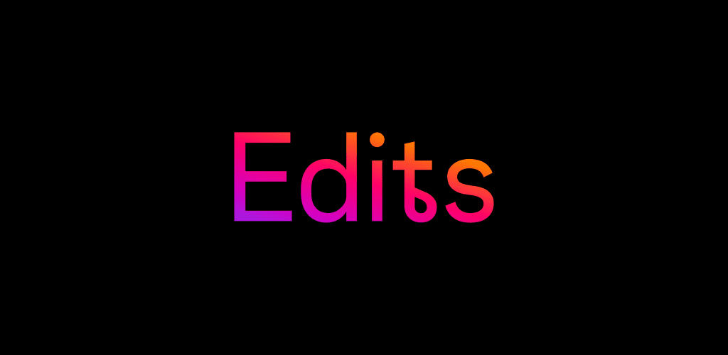 Edits