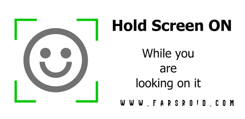 Hold Screen ON: Face detection - This feature keeps the screen on while you are looking at it.