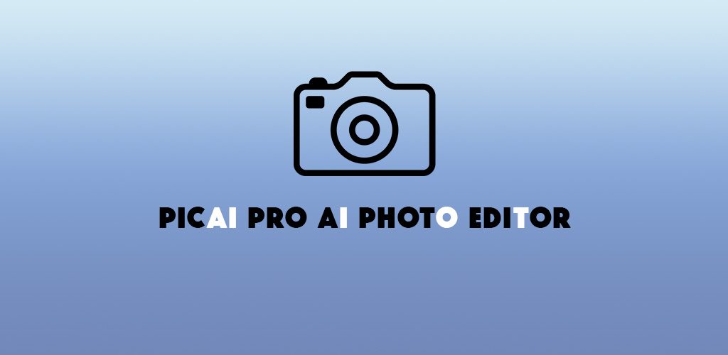 PicAI Pro AI Photo Editor