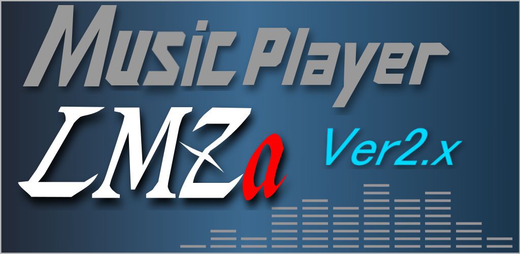 Simple & Lightweight Music Player LMZa