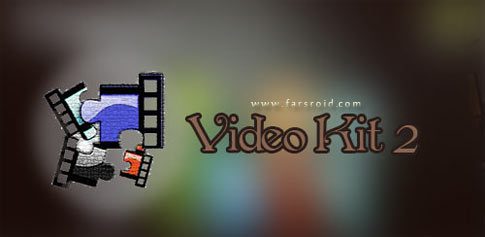 Video Kit 2 - an amazing video editing tool to create stunning videos!