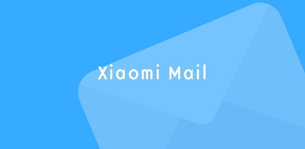 Xiaomi Mail