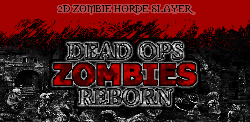 Dead Ops Zombies Reborn - Zombie Shooter