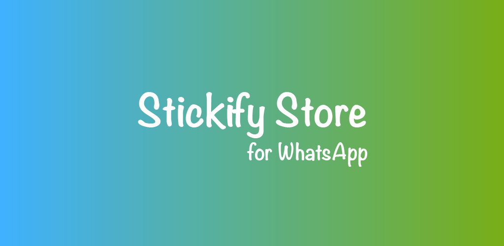 Stickify Stickers for WhatsApp