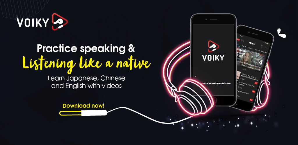 Listening Japanese, Chinese and English: Voiky
