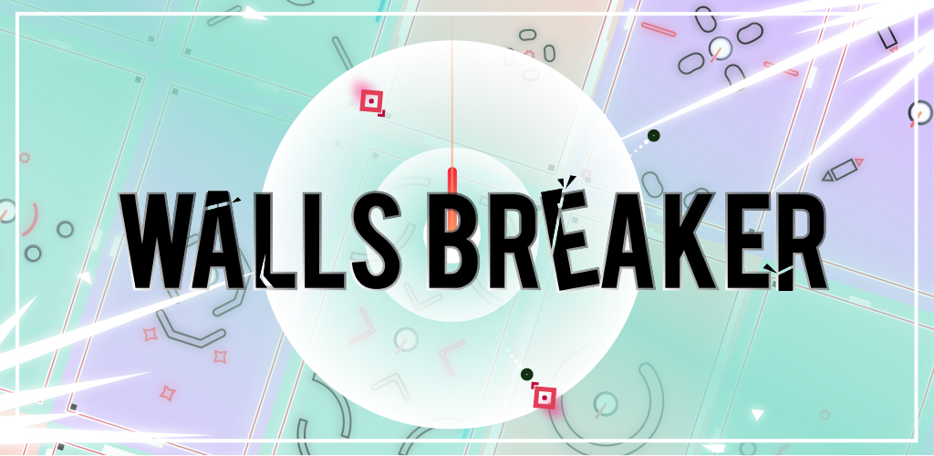 Walls Breaker